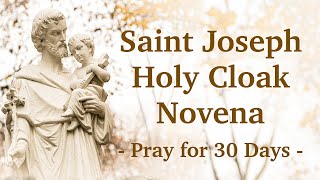 Saint Joseph Holy Cloak Novena  Pray for 30 Days  Dave and Joan Maroney [upl. by Hoisch885]