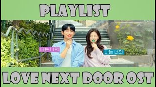 Playlist Love next door OST [upl. by Juieta]