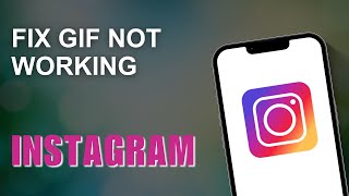 How To Fix Gif Not Working On Instagram Solved [upl. by Nitreb]