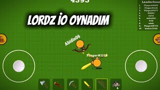 LORDZ İO OYNADIM RAKİPLERİN İÇİNDEN GEÇTİMM [upl. by Helene881]