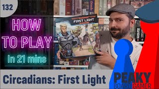 How to play Circadians First Light board game  Full teach  Visuals  Peaky Boardgamer [upl. by Titus]