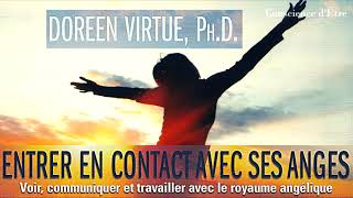 Doreen Virtue ★ Entrer en contact avec ses Anges 37 ★ Livre audio version originale avec chapitres [upl. by Avehs]