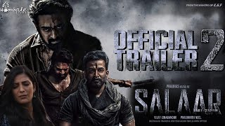 SALAAR  OFFICIAL HINDI TRAILER 2  PrabhasPrithviraj ShruthiPrashanth Neel Hombale Films [upl. by Wills]