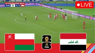 🔴 OMAN VS IRAQ LIVE  Asian World Cup Qualifiers 2425 Full Match Streaming Video Game PES 2021 [upl. by Adnilasor]