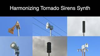 Harmonizing Tornado Sirens Synth [upl. by Areid892]