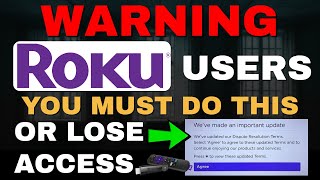 ROKU WARNING DO THIS NOW or LOSE ACCESS 2024 UPDATE [upl. by Ynohtnad]