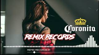 Bolondos Coronita Mix 2022 MIXED BY REMIX RECORDS [upl. by Nirot]