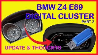 BMW E89 Z4 Digital Cluster  Cluster Update and My Thoughts [upl. by Catina]