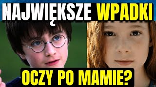 NAJWIĘKSZE WPADKI w Harrym Potterze harrypotter [upl. by Nnylsaj]