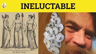 🔵 Ineluctable  Ineluctable Meaning  Ineluctable Examples  Ineluctable Definition  Formal English [upl. by Adnuhsat]