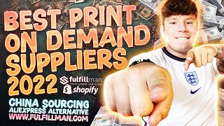 Best Print on Demand Suppliers 2022  China Sourcing  AliExpress Alternative [upl. by Warthman57]