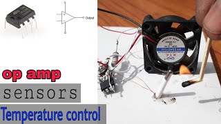 How to make temperature controller from op amp operational amplifier [upl. by Orihakat]