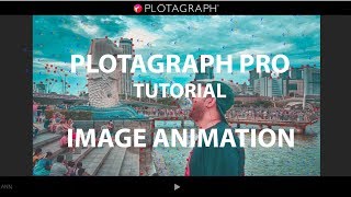 Plotagraph Pro Tutorial  Image Animation [upl. by Rurik144]