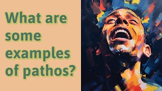 What are some examples of pathos [upl. by Tore343]