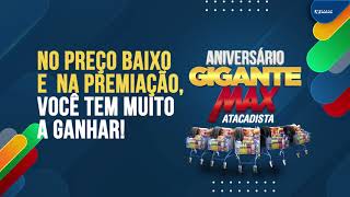 Max Atacadista  Aniversário Gigante [upl. by Raseda]