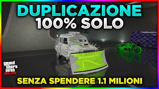 100 SOLO Glitch DUPLICAZIONE Veicoli GTA 5 ONLINE ITA  Senza Spendere 1 Milione a Duplicazione [upl. by Ivor]