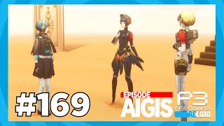 EXPLORING ANTENORA PART 3  EPISODE AIGIS  Persona 3 Reload Gameplay Walkthrough Part 169 [upl. by Stanley]