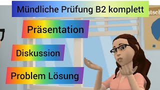 Präsentation Diskussion Problemlösung B2Prüfung Präsentation Diskussion Problemlösung [upl. by Akessej545]