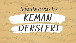 İbrahim Olcayla Keman Dersleri 76  Ömer Can Keman Eğitimi  1 Kitabı 220 Etüt [upl. by Ovatsug]