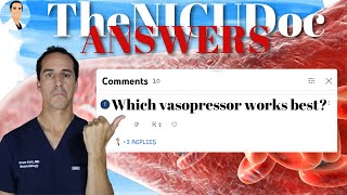 Best Vasopressor for The NICU [upl. by Duff]