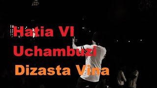 Dizasta Vina  Hatia VI Uchambuzi [upl. by Elamor]