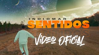 Indiomar  Sentidos 🪐 Video Oficial [upl. by Annaear591]