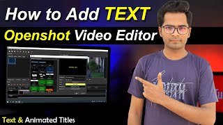 How To Add Text amp Animated Titles in Openshot Video Editor Hindi [upl. by Siobhan543]