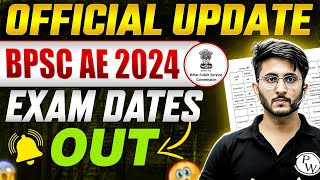 BPSC 2024 Exam Calendar Out  BPSC AE 2024 Exam Date OUT 🔥🔥 [upl. by Chickie]