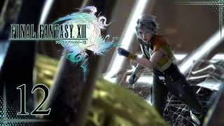 FINAL FANTASY XIII Gameplay Walkthrough No commentary Part 12 [upl. by Faydra]