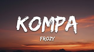 frozy  kompa Tiktok Song [upl. by Sherrill974]