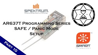 Spektrum AR637T Programming Series  Part 10  SAFE amp Panic Mode Setup [upl. by Nosreffej]