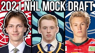 2021 Final NHL Mock Draft  NHL Mock Draft 60 Full First Round [upl. by Meehsar]