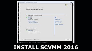 Installing System Center Virtual Machine Manager 2016  Installing SCVMM 2016 [upl. by Einner]