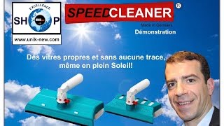 SPEEDCLEANER Lavevitre N°1 Solution vitres propres sans trace même au soleil UNIK NEW sasu [upl. by Harihat426]