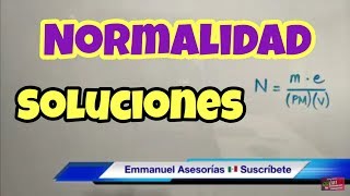 Normalidad en Soluciones Químicas [upl. by Violet]