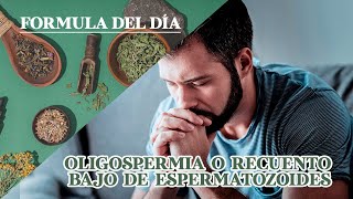 FÓRMULA HERBOLARIA PARA OLIGOSPERMIA [upl. by Alyose]