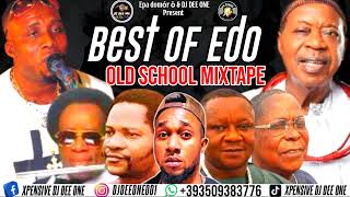 BEST OF THE BEST EDO OLD SCHOOL VOL 1 DJ DEE ONE  ALASKA OSAYOMORE JOSEPH  OHENHEN AKABA MAN [upl. by Gray]