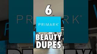 6 Primark Beauty Dupes 💋 [upl. by Artemla440]