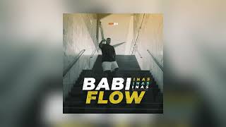 Inas  Babi Flow speed up amp reverb [upl. by Staford]