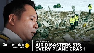 Every Plane Crash from Air Disasters Season 15  Smithsonian Channel [upl. by Furie]