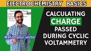 Calculating Charge Passed During Cyclic Voltammetry [upl. by Cormier]