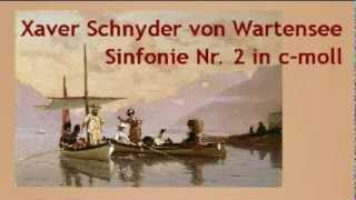 Xaver Schnyder von Wartensee Symphonie Nr 2 c moll 1837 [upl. by Ottavia]