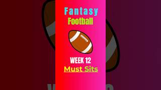 Fantasy Football WEEK 12 MUST SITS 🏈🚨👀 shorts fantasyfootball fantasyfootballadvice [upl. by Pussej]