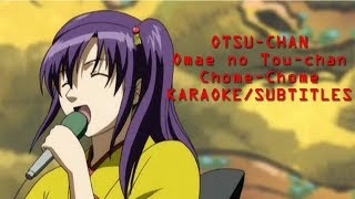 Gintama OtsuChan  Omae no Touchan ChomeChome KaraokeEnglish Subtitles [upl. by Ahsilat13]