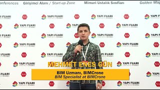 Mehmet Enes Gün  BIM Uzmanı BIMCrone [upl. by Nevyar737]