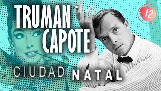 Truman Capote en CIUDAD NATAL 1ra parte [upl. by Arick969]