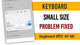 Keyboard Small Size Problem Salved  How To Fixed Small Keyboard Problem [upl. by Codee]