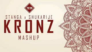 Stanga x Shukarije  KRONZ Mashup [upl. by Cheung439]