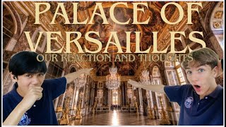 Exploring the Extravagance Reacting to the Palace of Versailles [upl. by Olin]