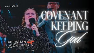 Covenant Keeping God  Christian Life Center Apostolic Music [upl. by Ottillia92]